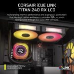 Corsair iCUE LINK TITAN 240 RX LCD Liquid CPU Cooler 240mm IPS Display LGA 1851/1700 AM5/AM4 Black